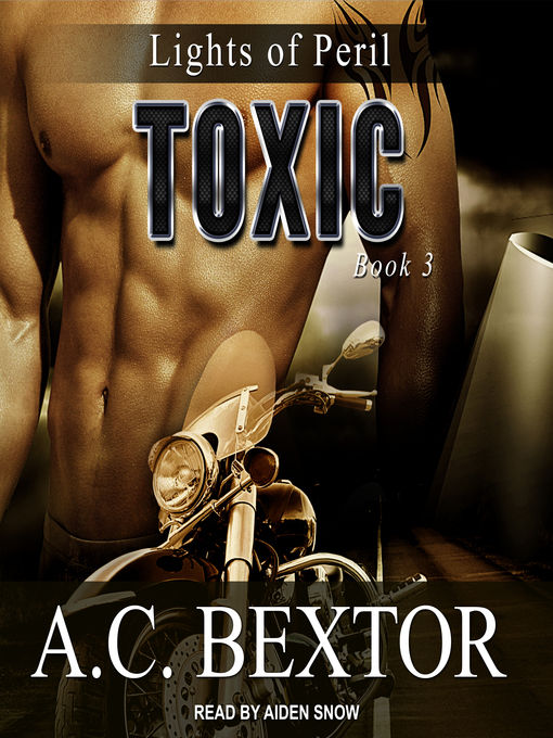 Title details for Toxic by A.C. Bextor - Available